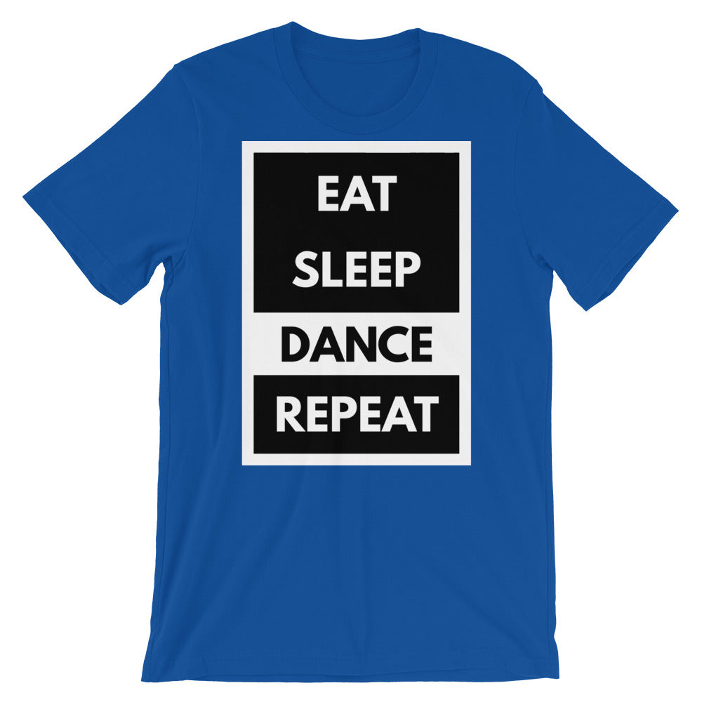 Eat sleep dance repeat. Dancer Unisex T-Shirt - SD-style-shop