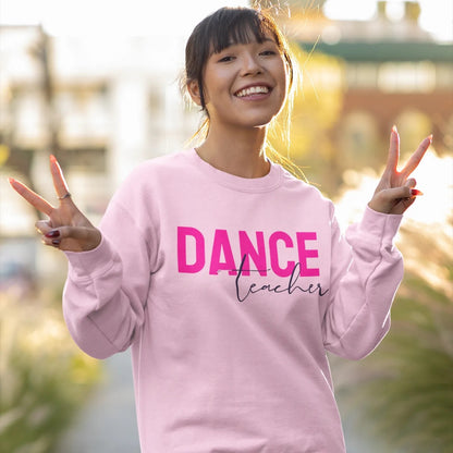 Dance Teacher Sweatshirt - SD-style-shop