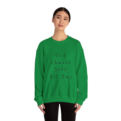 Plie Chasse Jete Alle Day Crewneck Sweatshirt - SD-style-shop