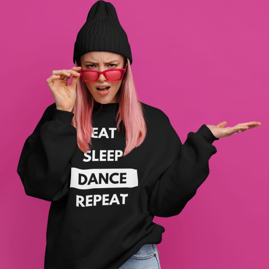 Eat Sleep Dance Repeat Sweatshirt - SD-style-shop