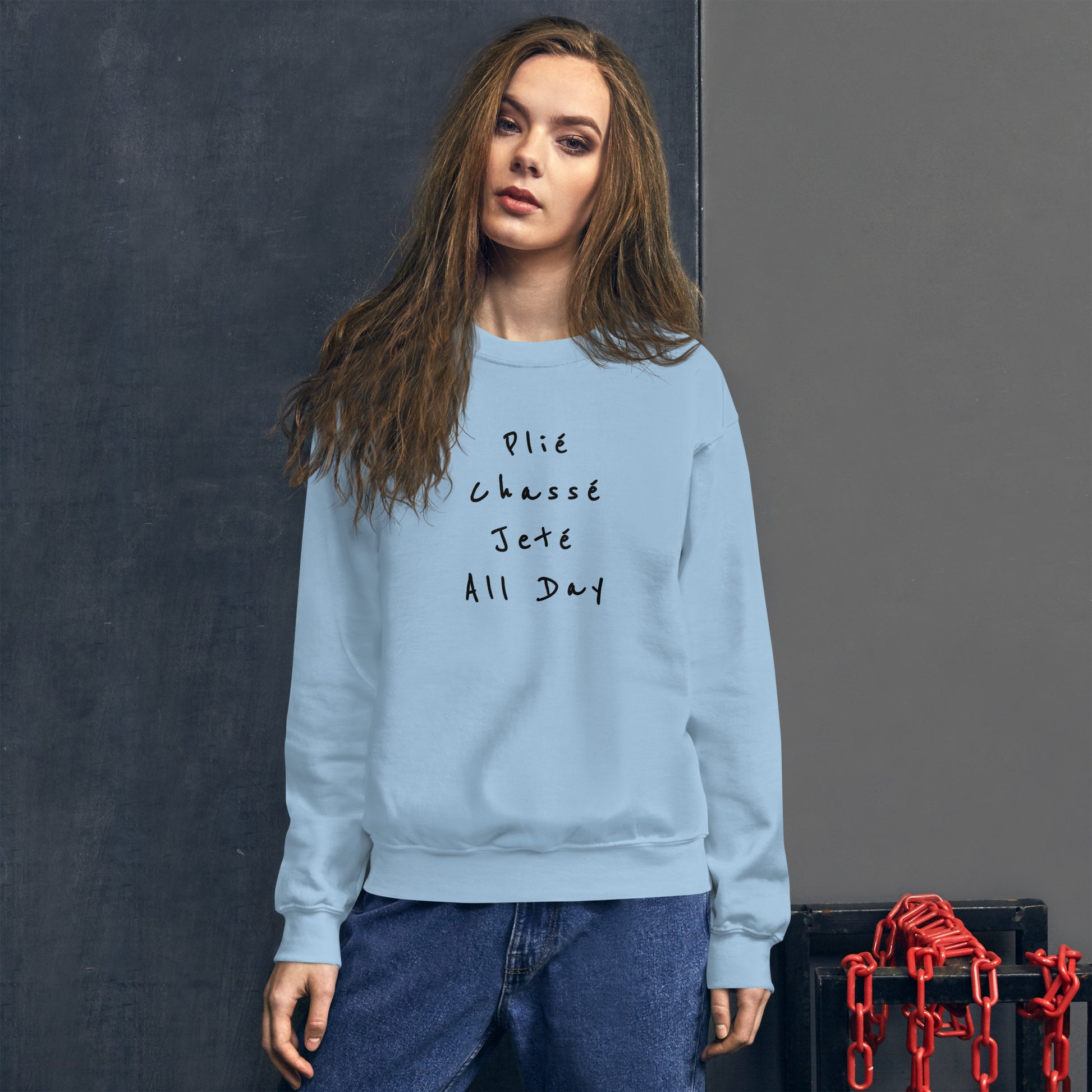 Ballet Sweatshirt Plié Chassé Jeté All day - SD-style-shop