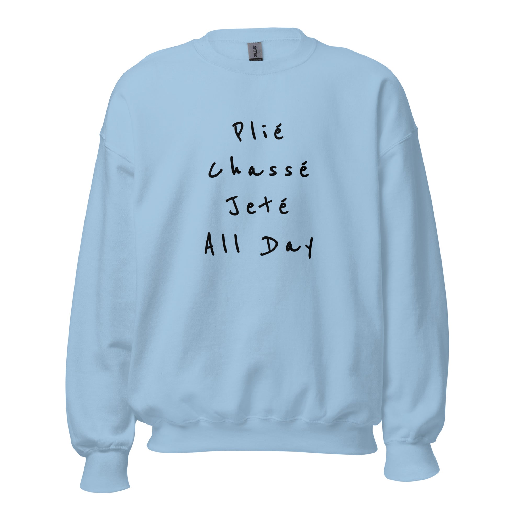 Ballet Sweatshirt Plié Chassé Jeté All day - SD-style-shop