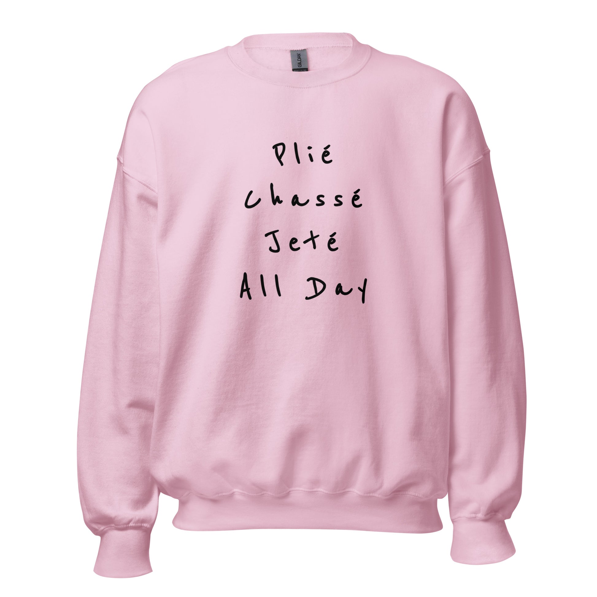 Ballet Sweatshirt Plié Chassé Jeté All day - SD-style-shop