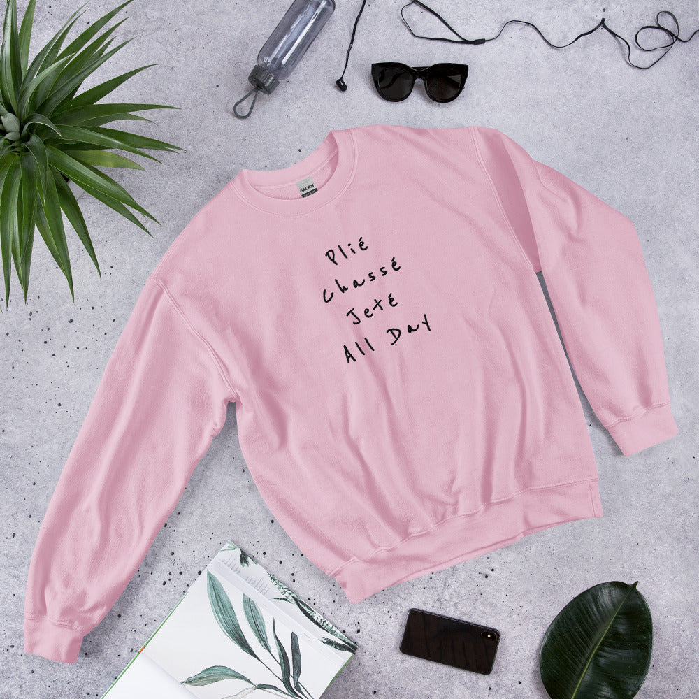 Ballet Sweatshirt Plié Chassé Jeté All day - SD-style-shop