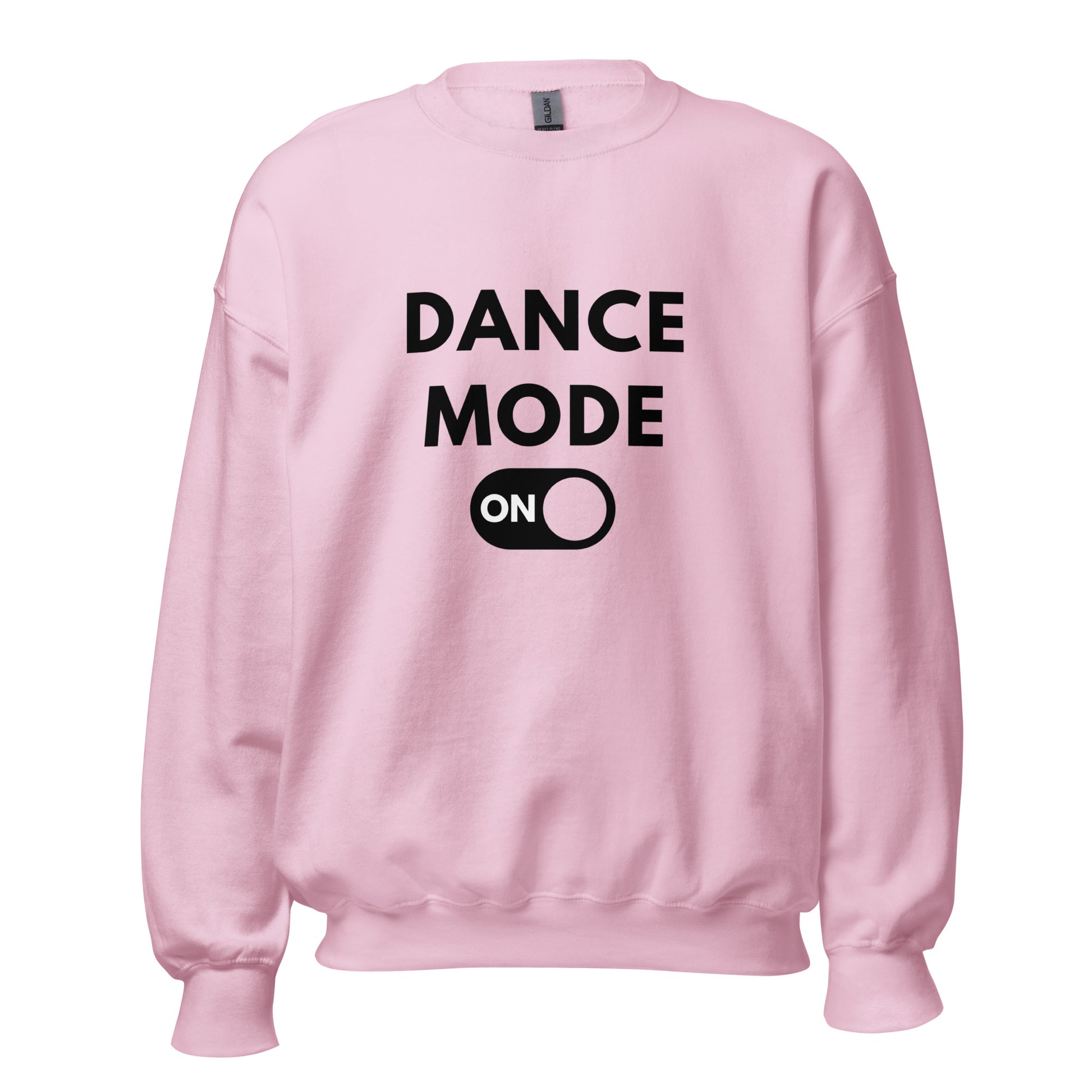 Dance Mode On Sweatshirt - SD-style-shop