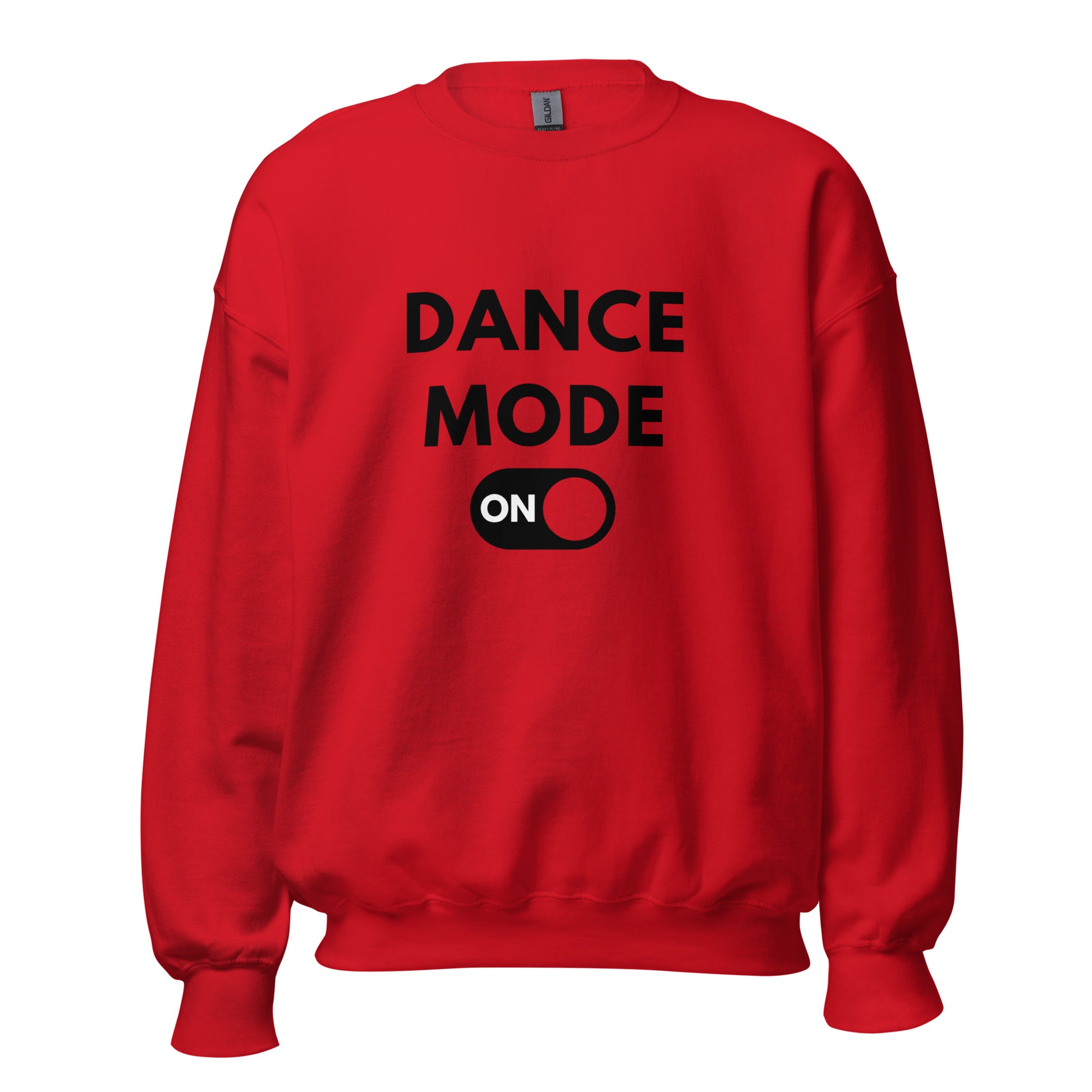 Dance Mode On Sweatshirt - SD-style-shop