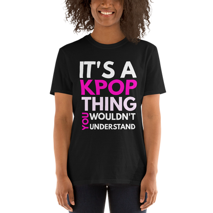 Kpop T-shirt, It's a Kpop Thing - SD-style-shop