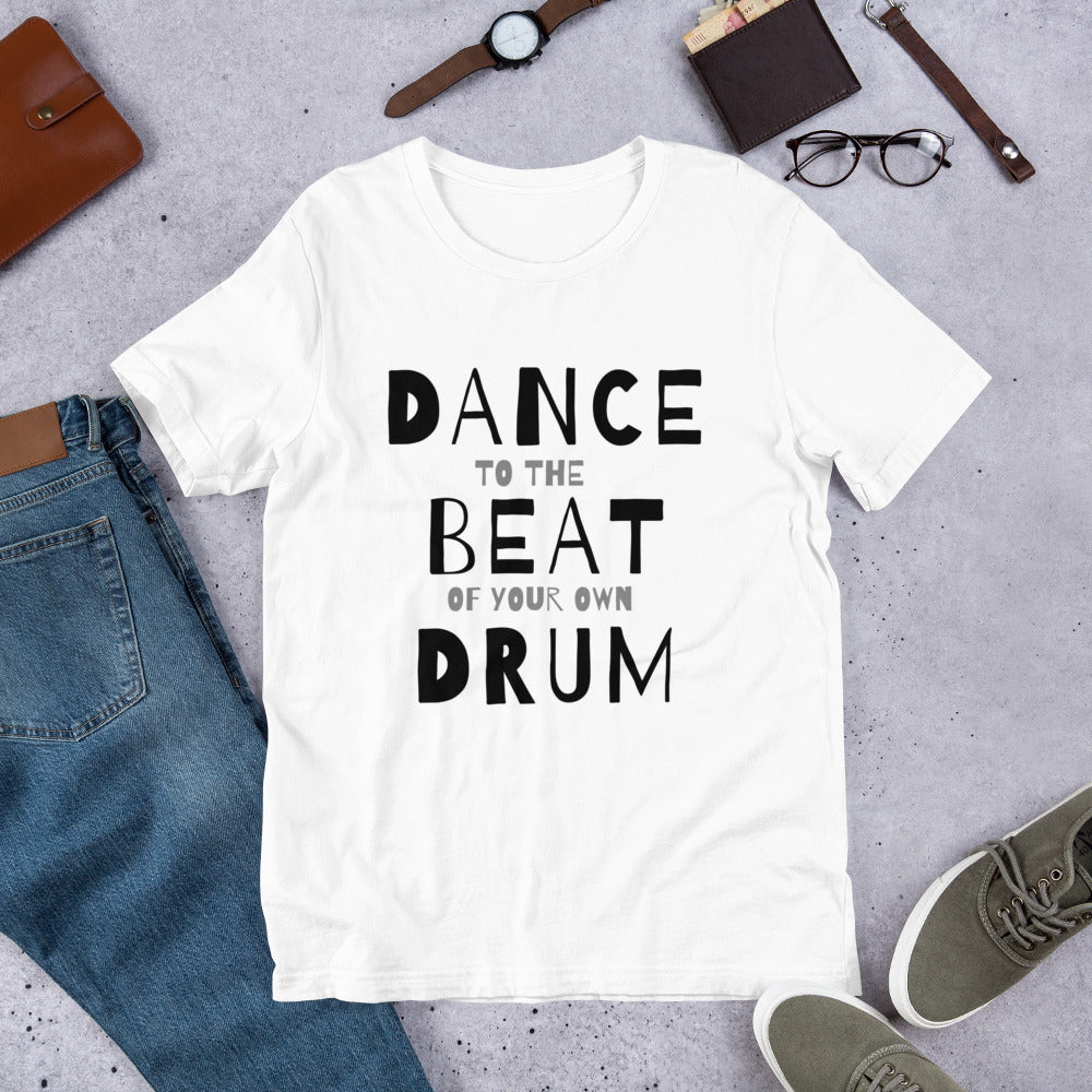 Dance T-shirt with quote Dance to the beat of your own drum - SD-style-shop