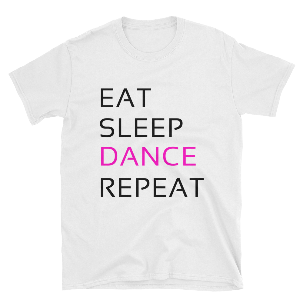 Eat Sleep Dance Repeat T-Shirt - SD-style-shop