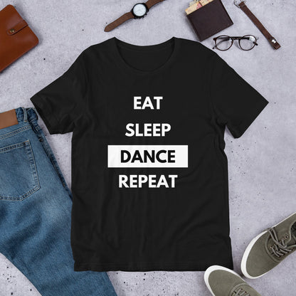 Eat Sleep Dance Repeat T-shirt Short-Sleeve Unisex dancer T-Shirt - SD-style-shop