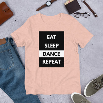 Eat Sleep Dance Repeat T-shirt Short-Sleeve Unisex dancer T-Shirt - SD-style-shop