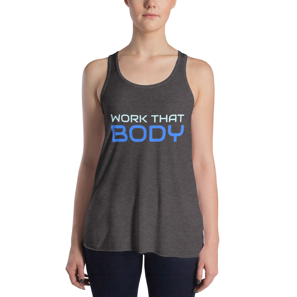 Work that body fitness Flowy Racerback Tank - SD-style-shop